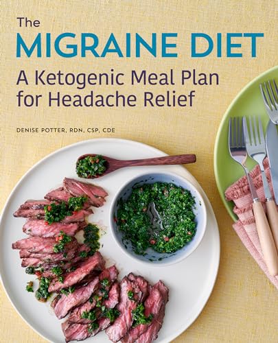 The Migraine Diet: A Ketogenic Meal Plan for Headache Relief - 8025