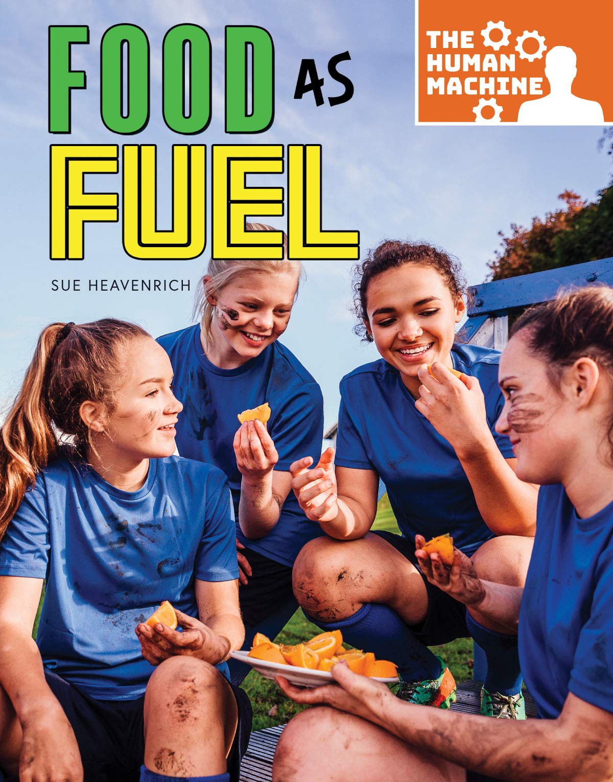 Food as Fuel (The Human Machine)