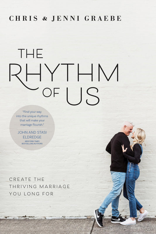 The Rhythm of Us: Create the Thriving Marriage You Long For - 4247