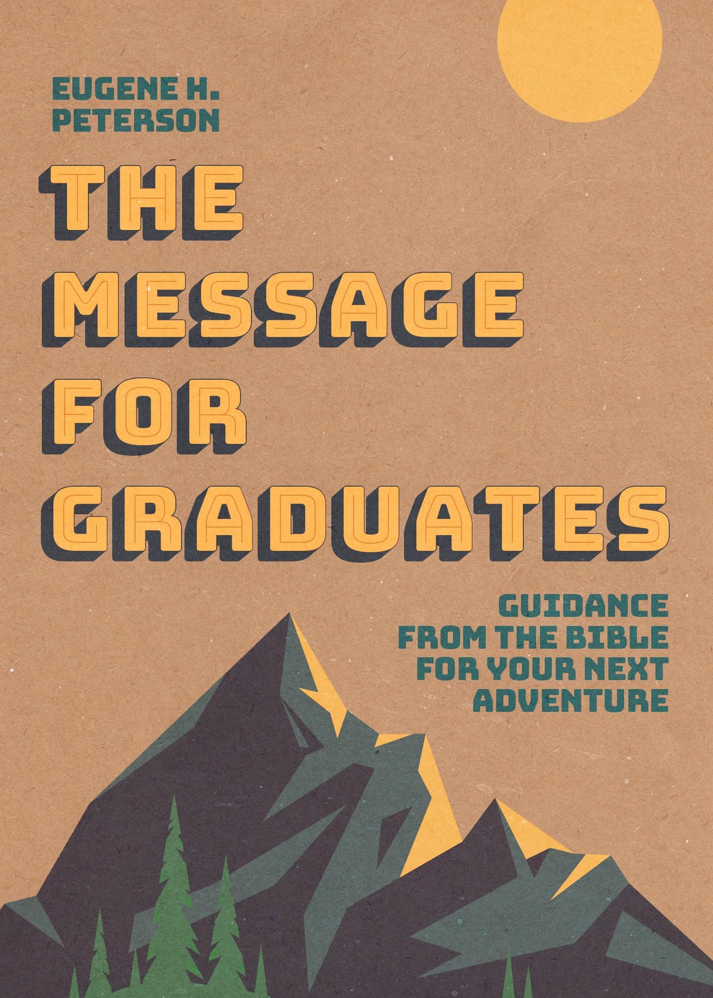 The Message for Graduates (Softcover) - 8615