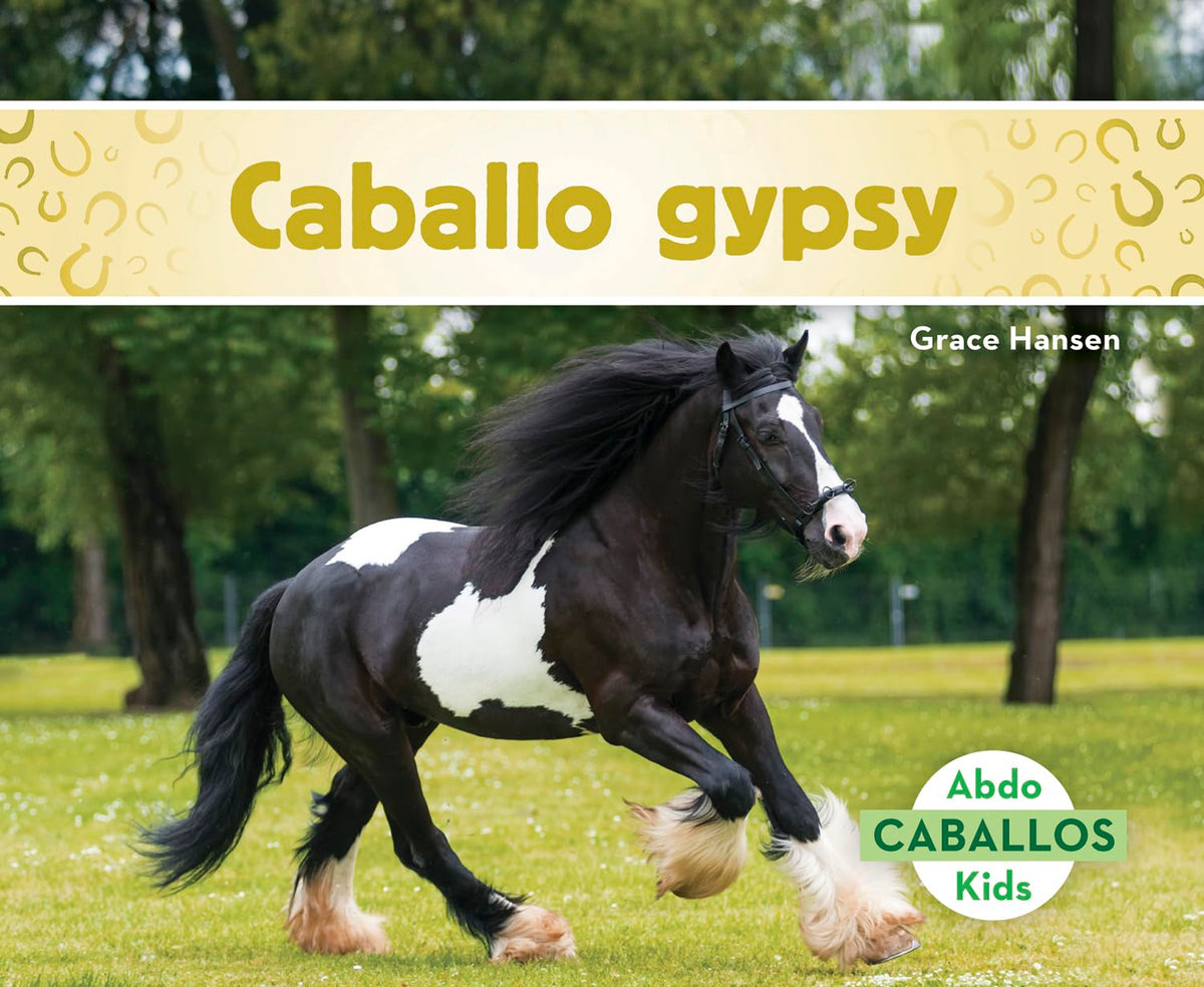 Caballo gypsy (Gypsy Horses) (Spanish Edition)