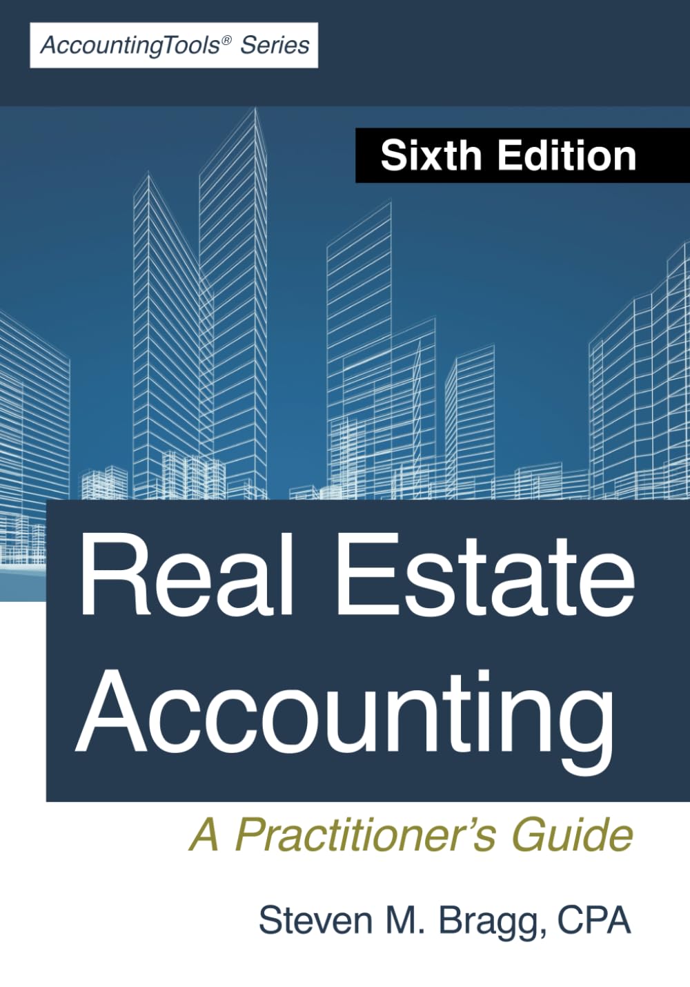 Real Estate Accounting: Sixth Edition - 9458