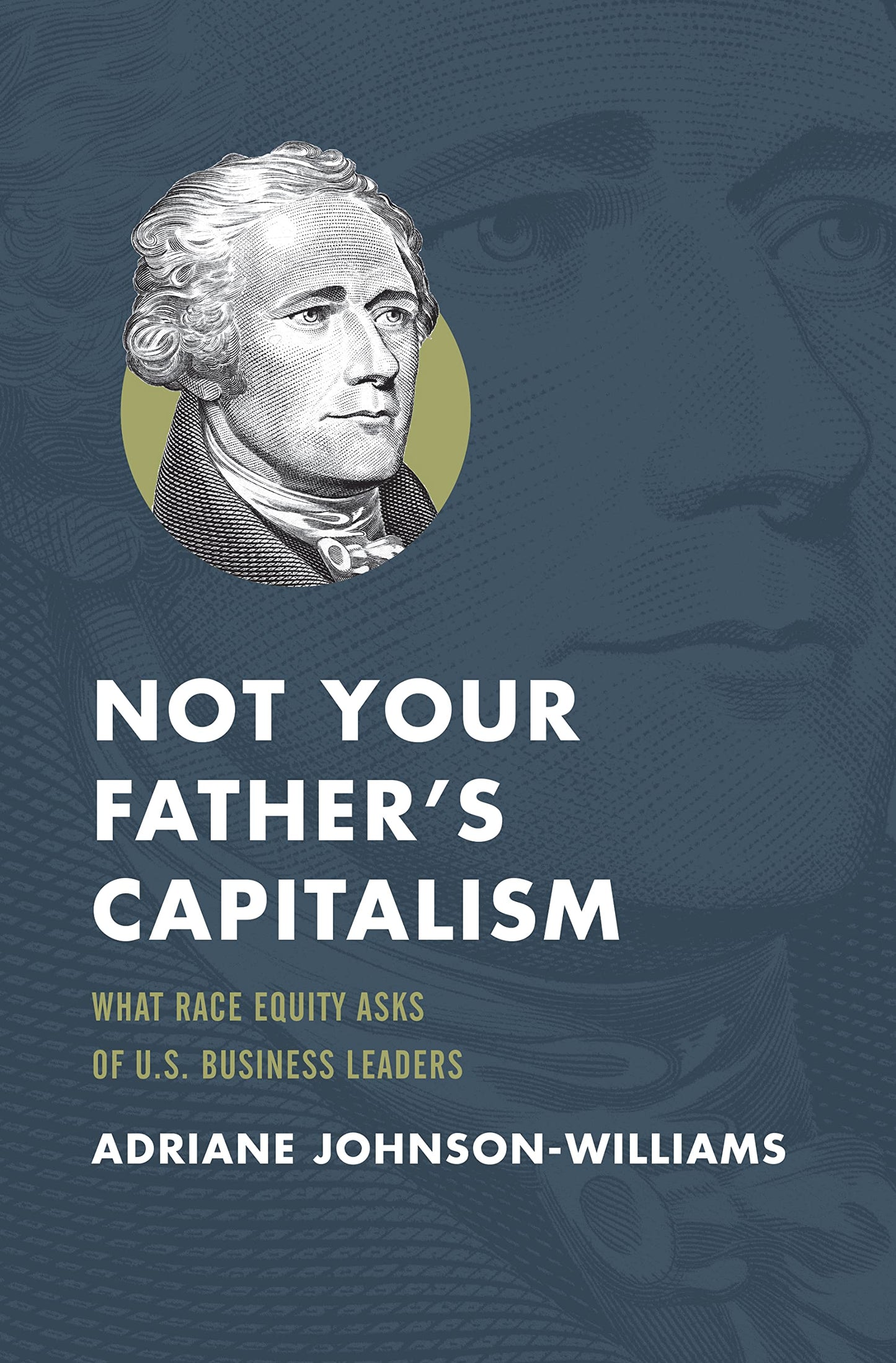 Not Your Father's Capitalism: What Race Equity Asks of U.S. Business Leaders