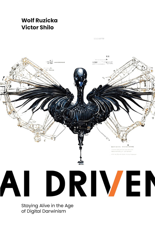 AI Driven: Staying Alive in the Age of Digital Darwinism - 1533