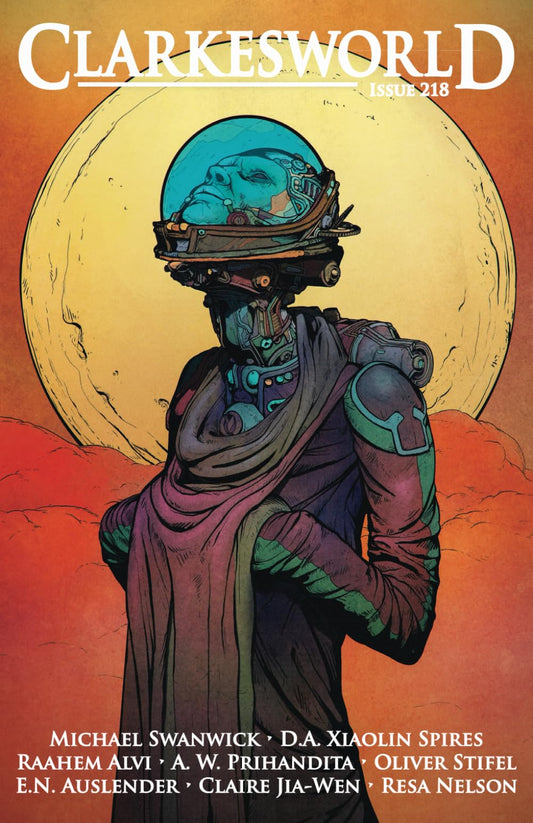 Clarkesworld Issue 218 (Clarkesworld Magazine) - 6382