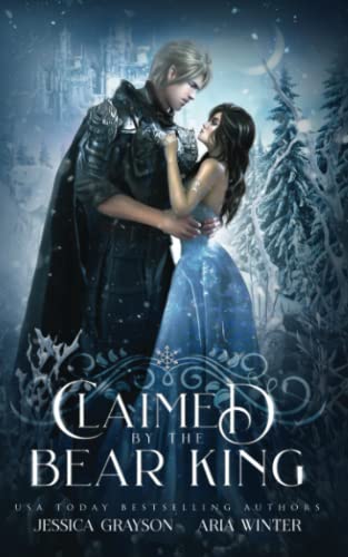 Claimed By The Bear King: A Snow Queen Retelling (Once Upon a Fairy Tale Romance) - 1006