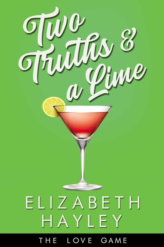 Two Truths & a Lime (3) (The Love Game)