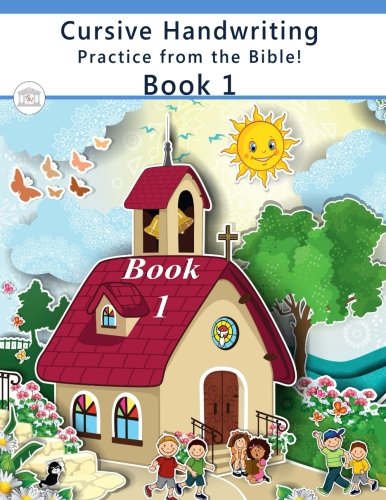 Cursive Handwriting Practice: From the Bible! Book 1 - 1497