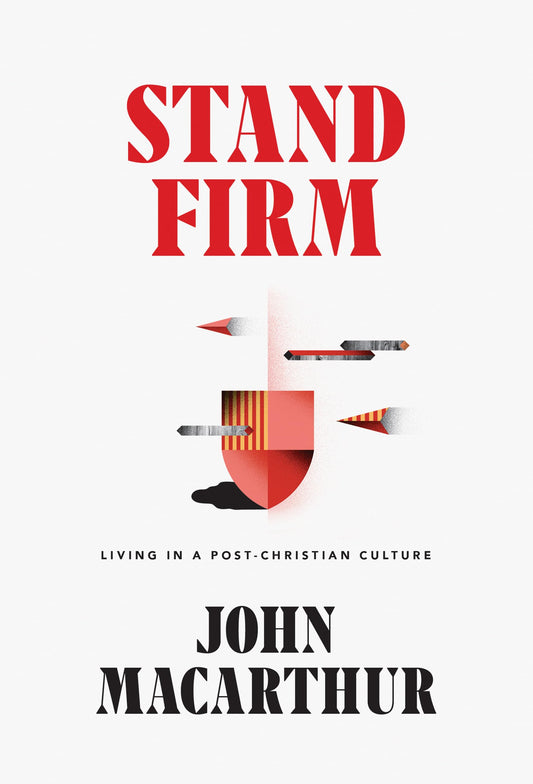 Stand Firm: Living in a Post-Christian Culture - 92