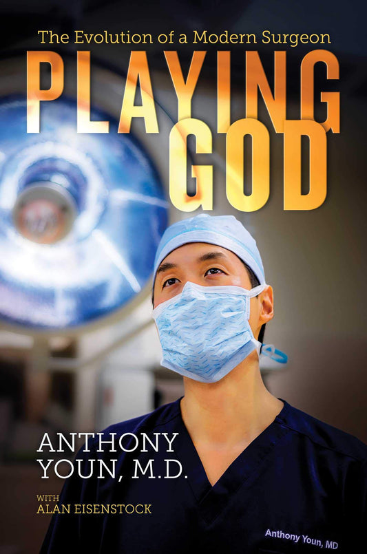 Playing God: The Evolution of a Modern Surgeon - 3658