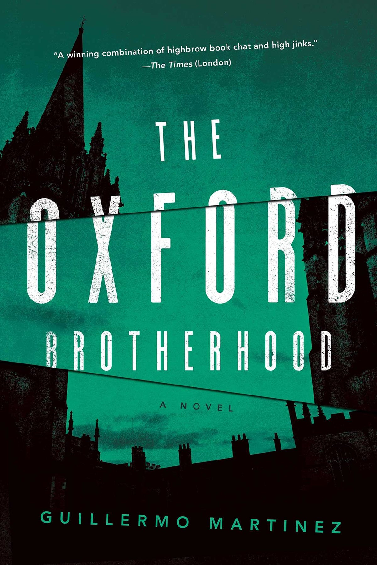 The Oxford Brotherhood: A Novel