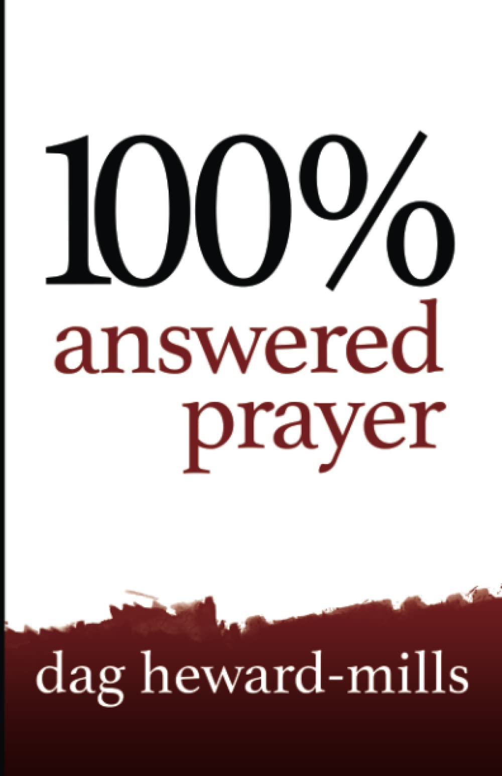 100% Answered Prayer