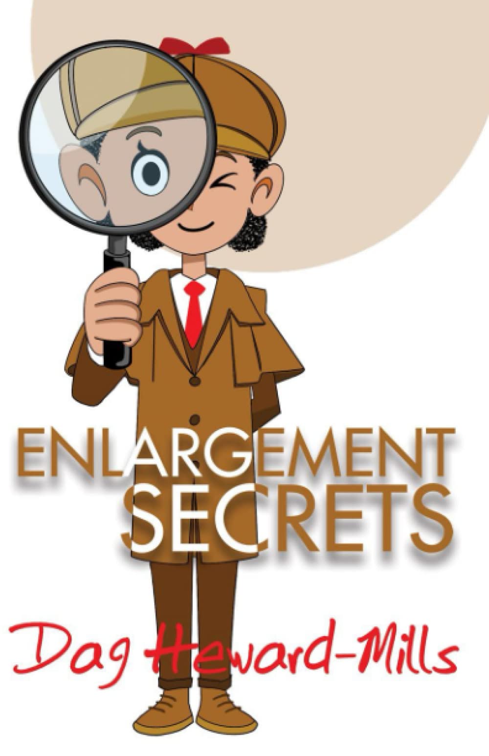 Enlargement Secrets