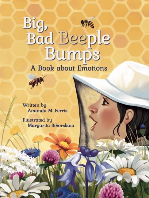 Big, Bad Beeple Bumps: A Book about Emotions - 4435