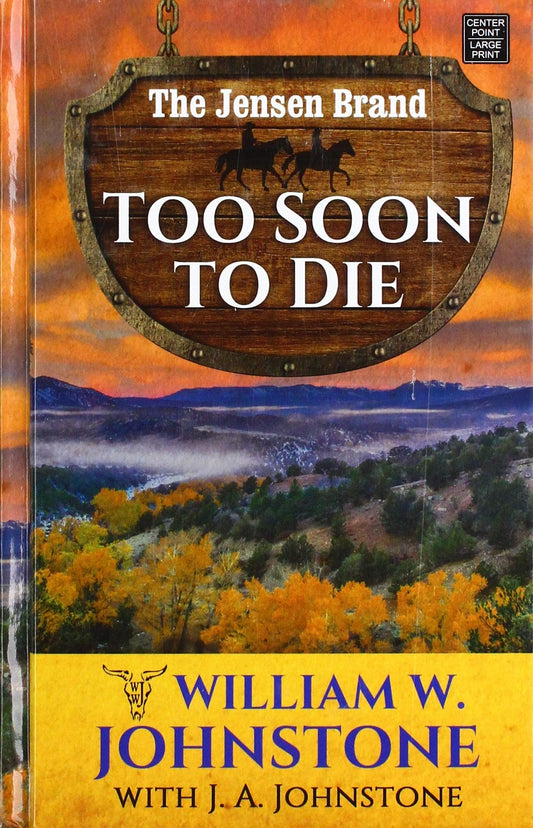 Too Soon to Die (Jensen Brand, 2)
