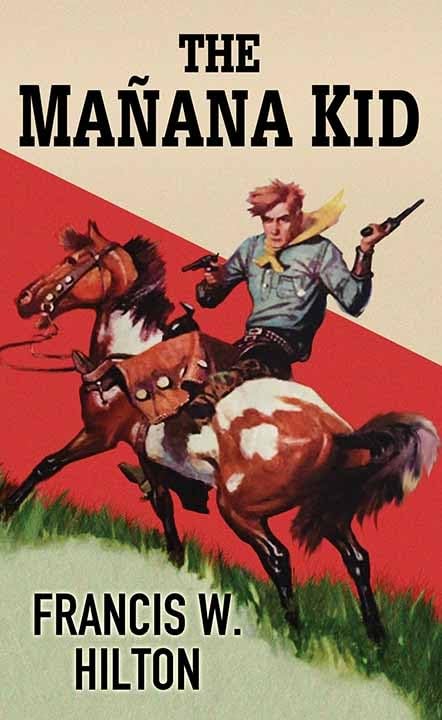 The Manana Kid (Western Series Level II (24))