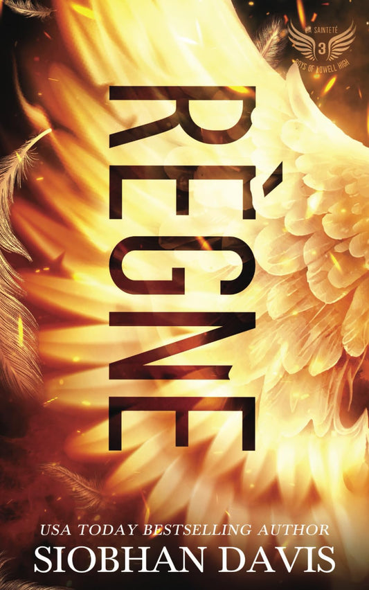 Règne (La Sainteté – Boys of Lowell High) (French Edition)