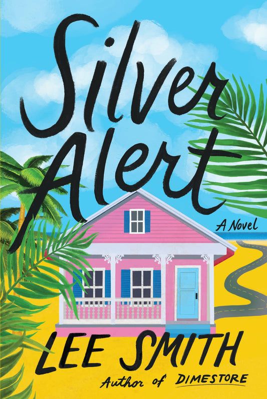 Silver Alert: A Novel - 9398