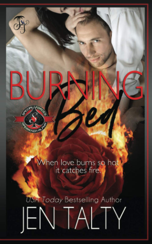 Burning Bed (Special Forces: Operation Alpha) (Air Force Fire Protection Specialists)