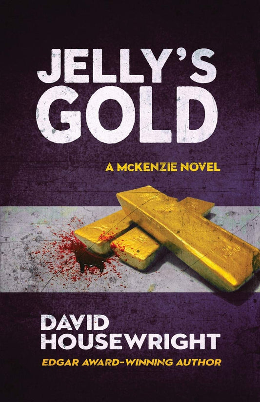 Jelly's Gold (A McKenzie Novel) - 5575