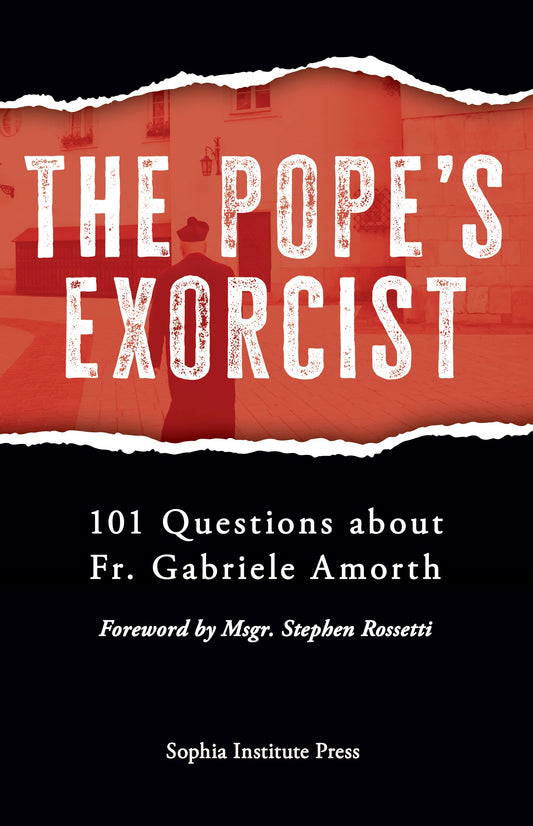 The Pope’s Exorcist: 101 Questions About Fr. Gabriele Amorth - 5617