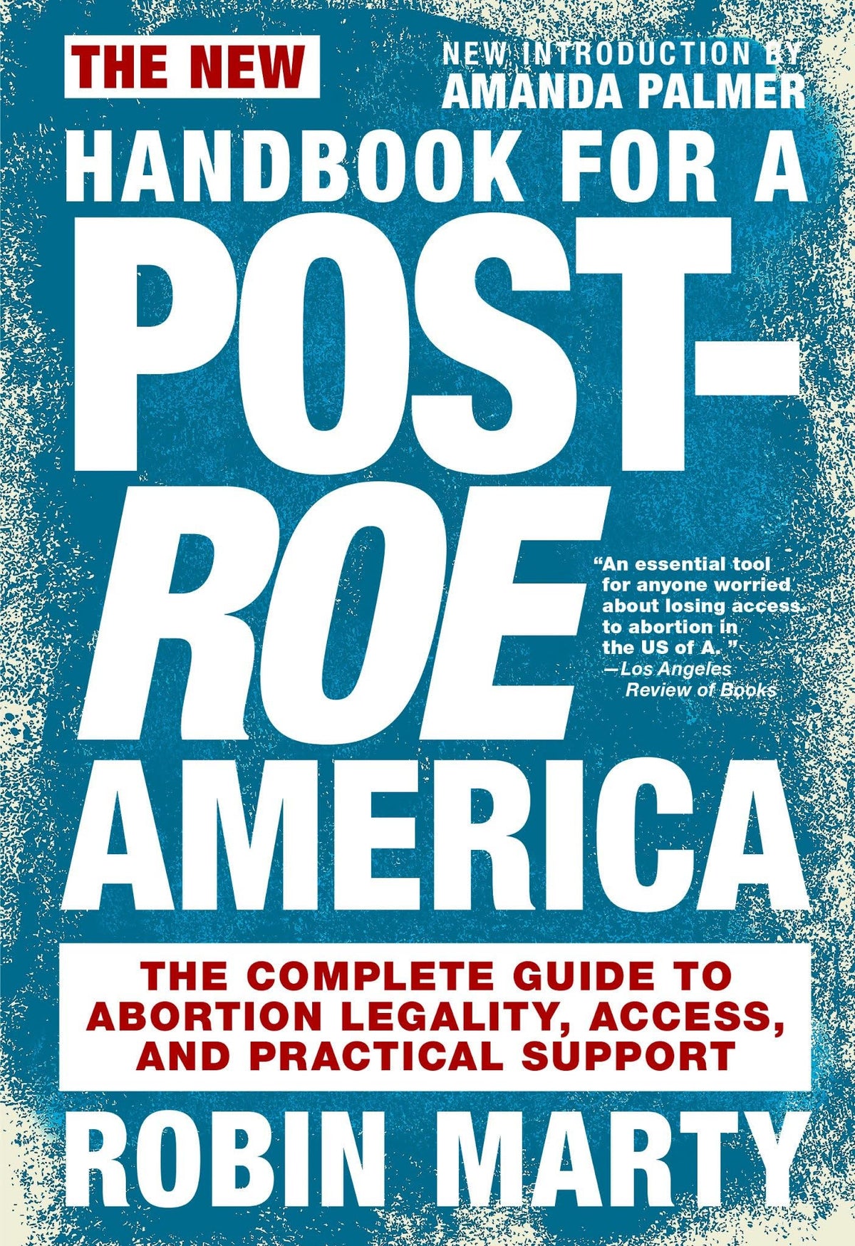 NEW HANDBOOK FOR A POST-ROE AMER