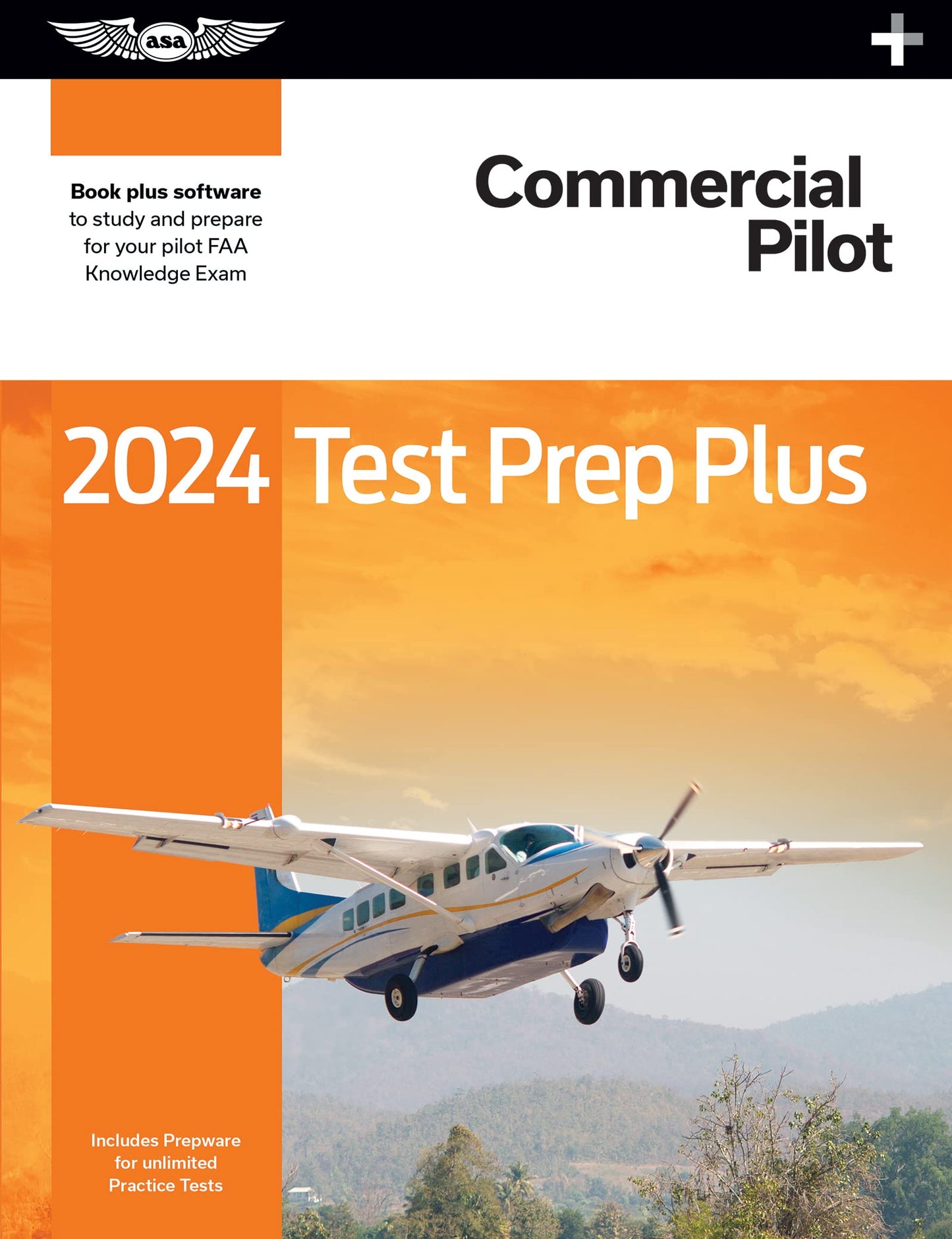 2024 Commercial Pilot Test Prep Plus: Paperback plus software to study and prepare for your pilot FAA Knowledge Exam (ASA Test Prep Series)