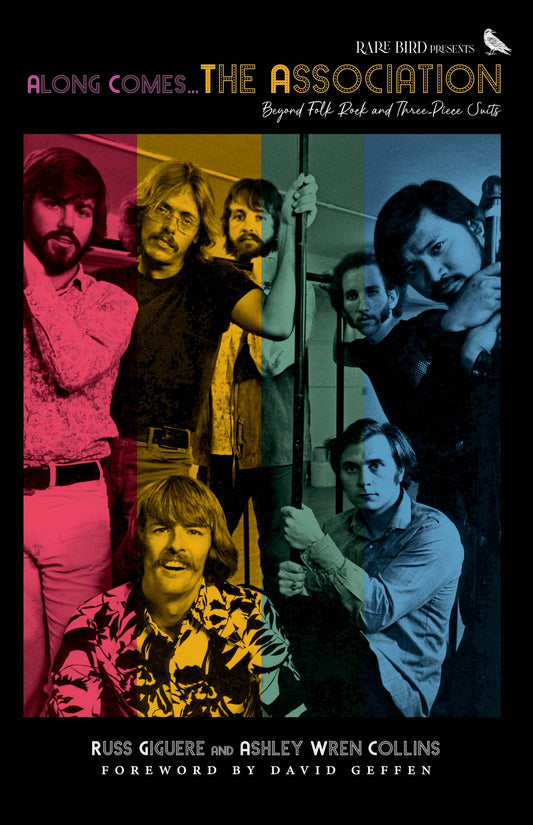 Along Comes The Association: Beyond Folk Rock and Three-Piece Suits