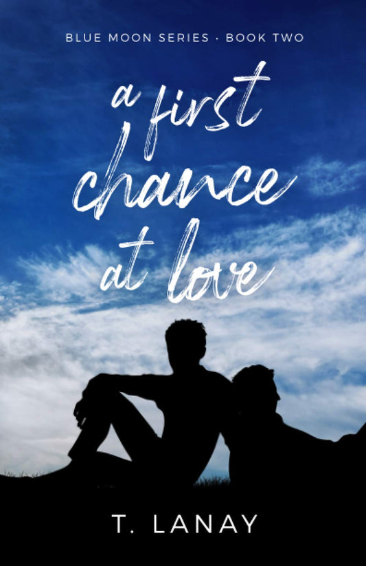 A First Chance At Love: A Paranormal LGBT Romance (Blue Moon Series)
