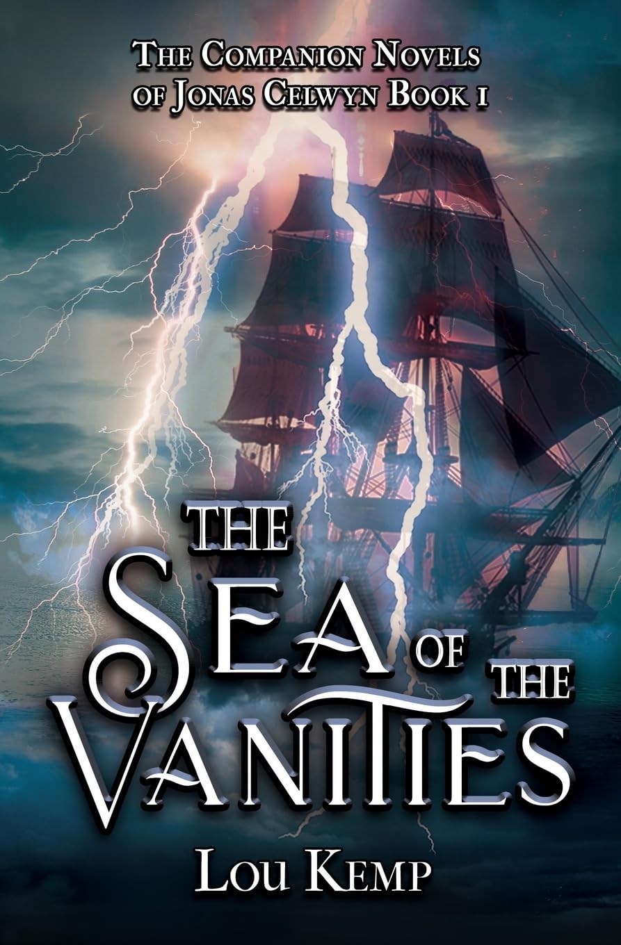 The Sea of the Vanities (The Companion Novels of Jonas Celwyn)