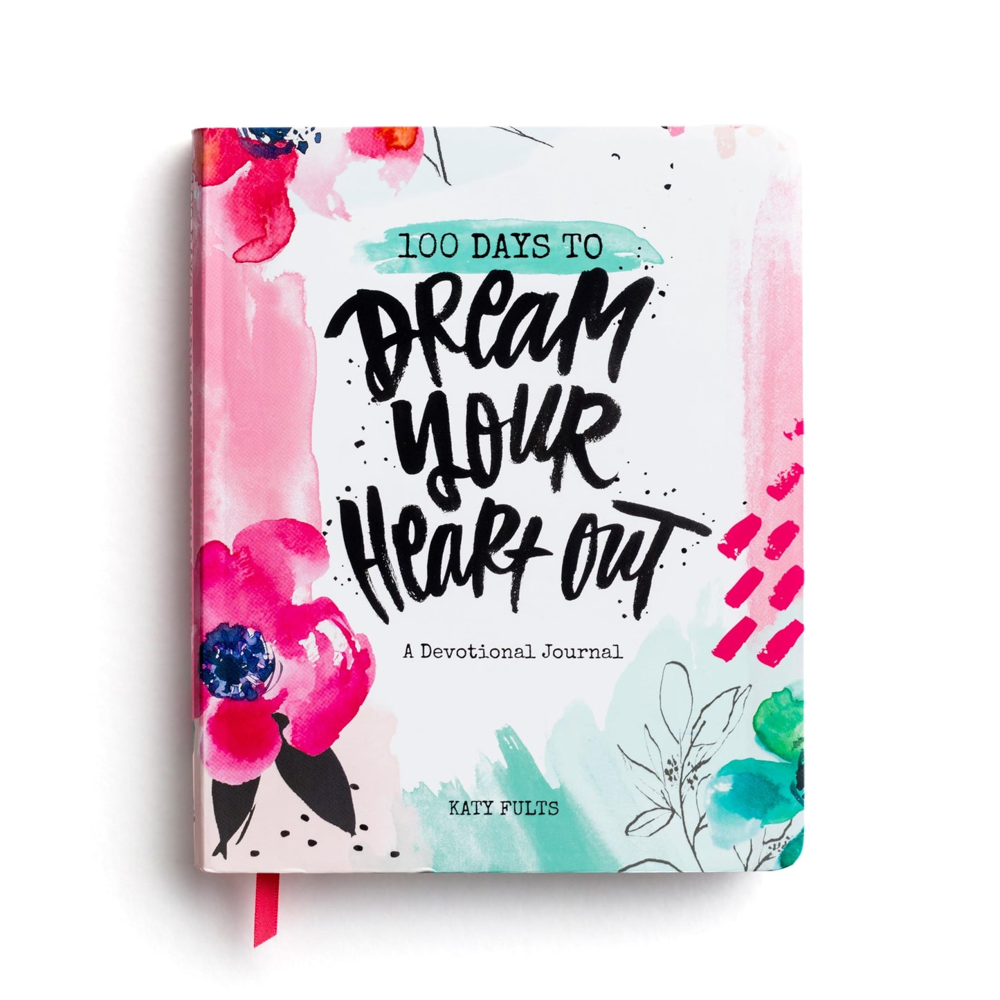 100 Days to Dream Your Heart Out: A Devotional Journal - 582