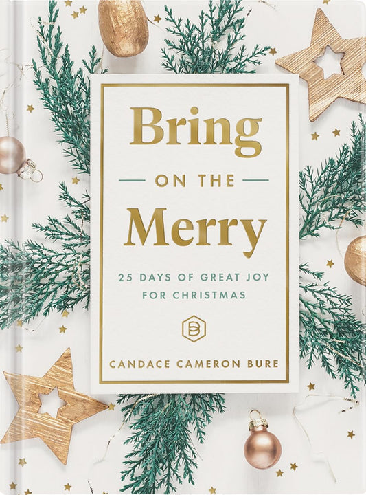BRING ON THE MERRY: 25 DAYS OF G