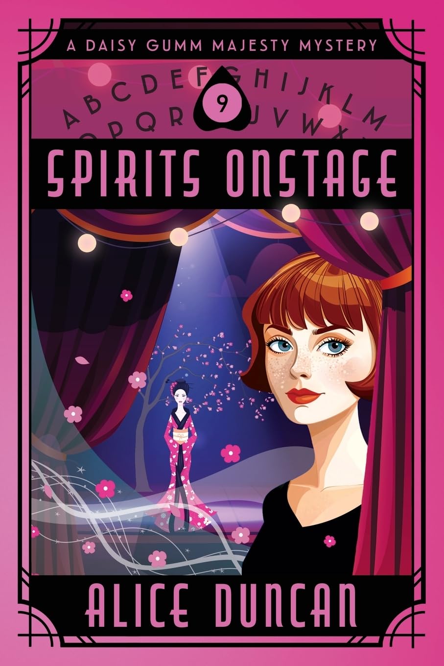 Spirits Onstage: A Historical Cozy Mystery (Daisy Gumm Majesty Mystery)