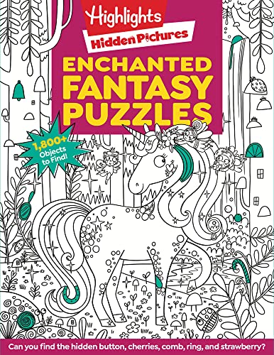 Enchanted Fantasy Puzzles: Seek and Find Puzzle Book, Fantasy Themed Puzzles with Enchanted Forest, Unicorns, Dragons and More for Kids (Highlights Hidden Pictures) - 3154