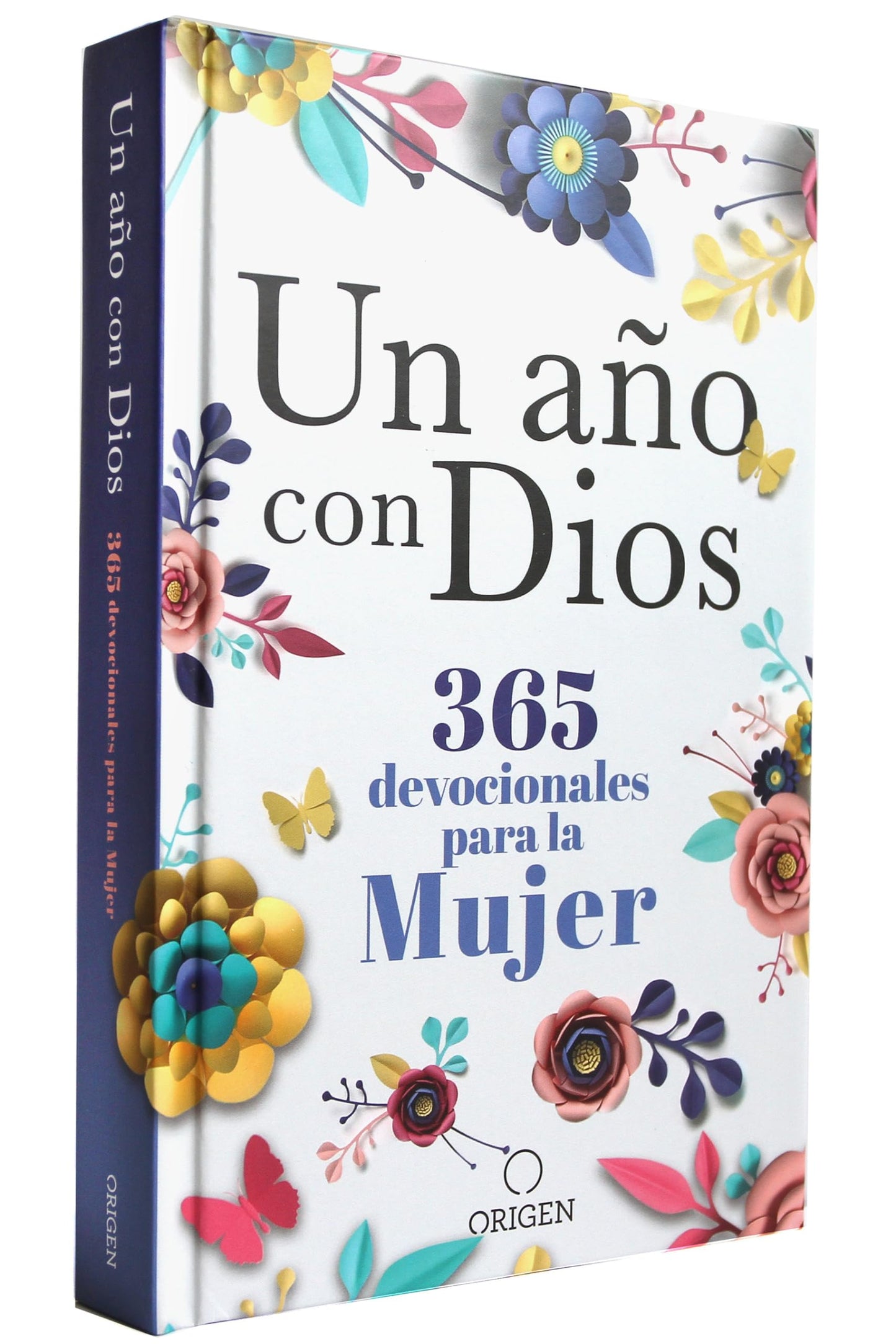 Un año con Dios: 365 devocionales para la mujer / A Year with God. A Devotional for Women (Spanish Edition)