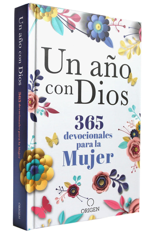 Un año con Dios: 365 devocionales para la mujer / A Year with God. A Devotional for Women (Spanish Edition)