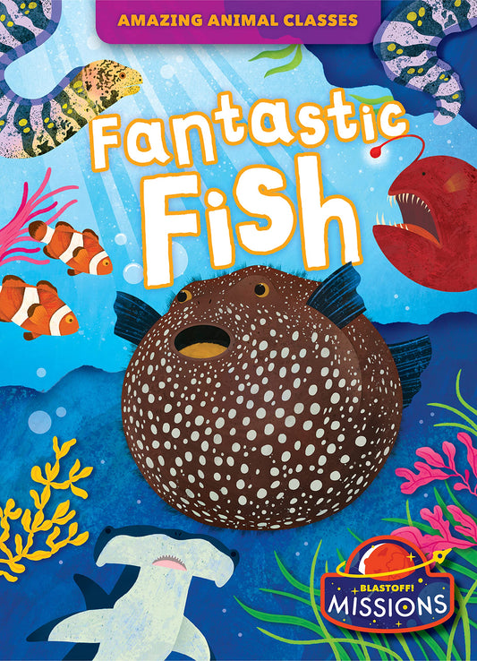Fantastic Fish (Amazing Animal Classes) - 2894