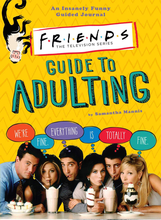 FRIENDS GUIDE TO ADULTING