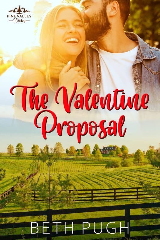 The Valentine Proposal (Pine Valley Holiday Series)