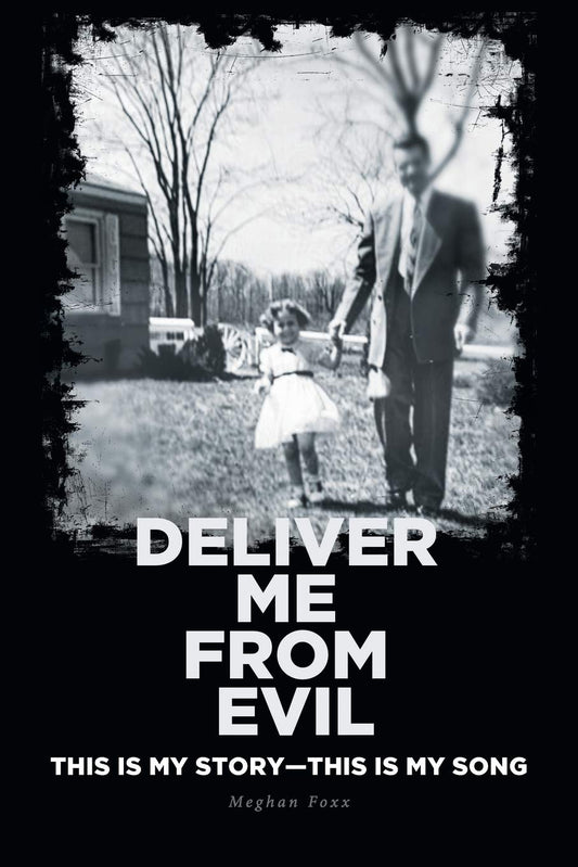 Deliver Me from Evil: This is My Story-This is My Song - 9217