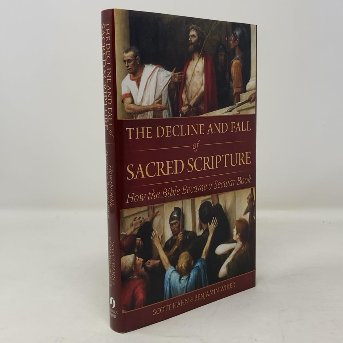 The Decline and Fall of Sacred Scripture: How the Bible Became a Secular Book