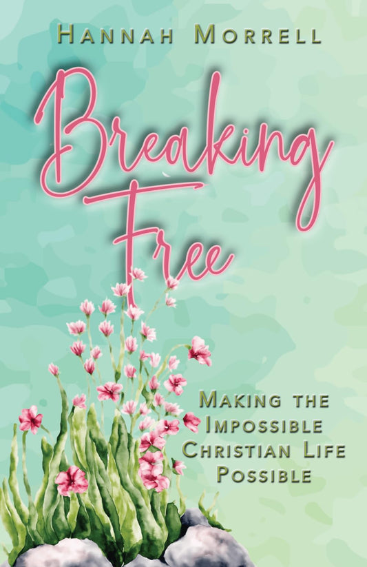 Breaking Free: Making the Impossible Christian Life Possible - 8471