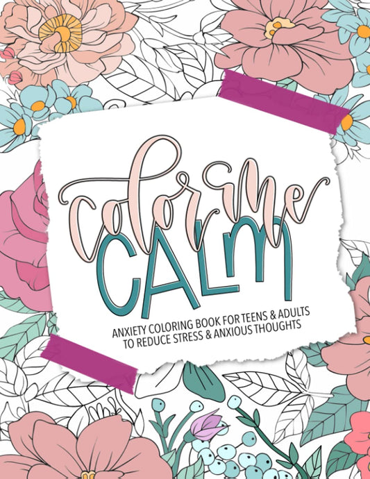 Anxiety Coloring Book for Teens & Adults to Reduce Stress and Anxious Thoughts - 4973