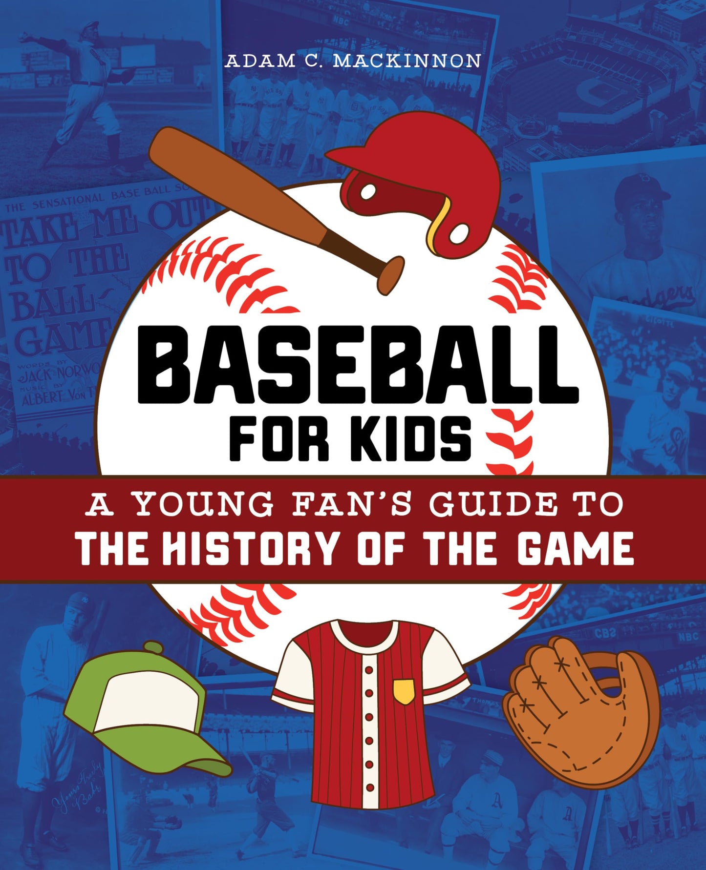 BASEBALL FOR KIDS: A YOUNG FAN'S