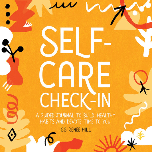 SELF-CARE CHECK-IN: A GUIDED JOU - 1831
