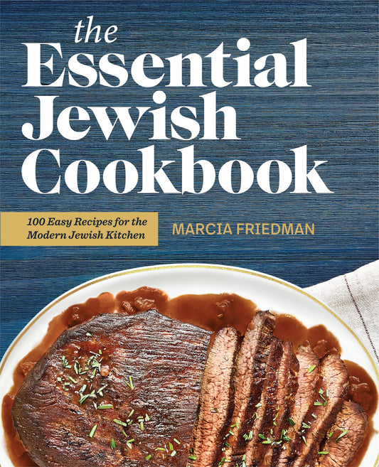 The Essential Jewish Cookbook: 100 Easy Recipes for the Modern Jewish Kitchen - 4259