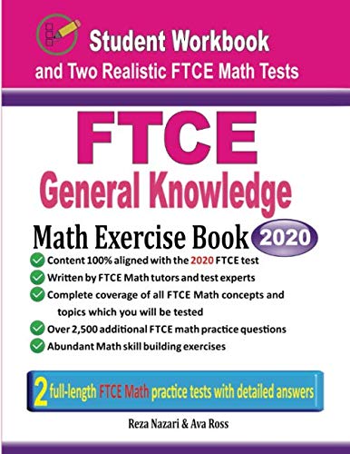 FTCE General Knowledge Math Exercise Book: Student Workbook and Two Realistic FTCE Math Tests