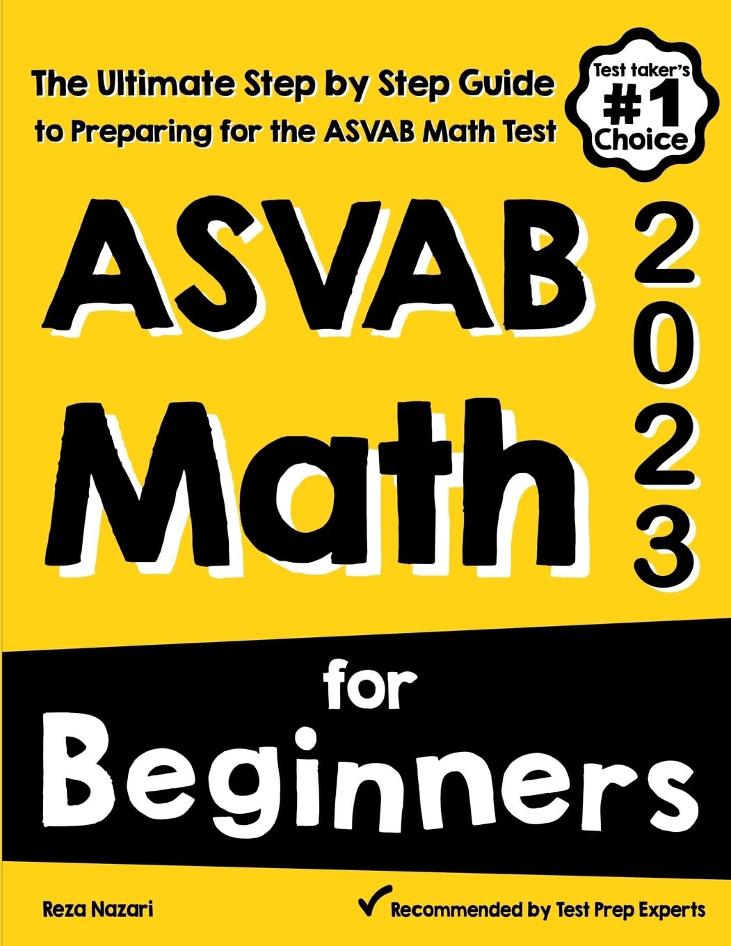 ASVAB Math for Beginners: The Ultimate Step by Step Guide to Preparing for the ASVAB Math Test - 8880