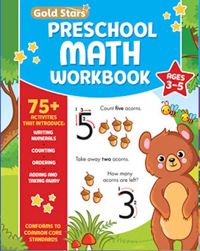 Preschool Math Workbook Ages 3 to 5: 75+ Activities Addition & Subtraction, Counting and Writing Numbers 1 to 10, Ordering Numbers, Number Groups & More (Common Core) - 7251