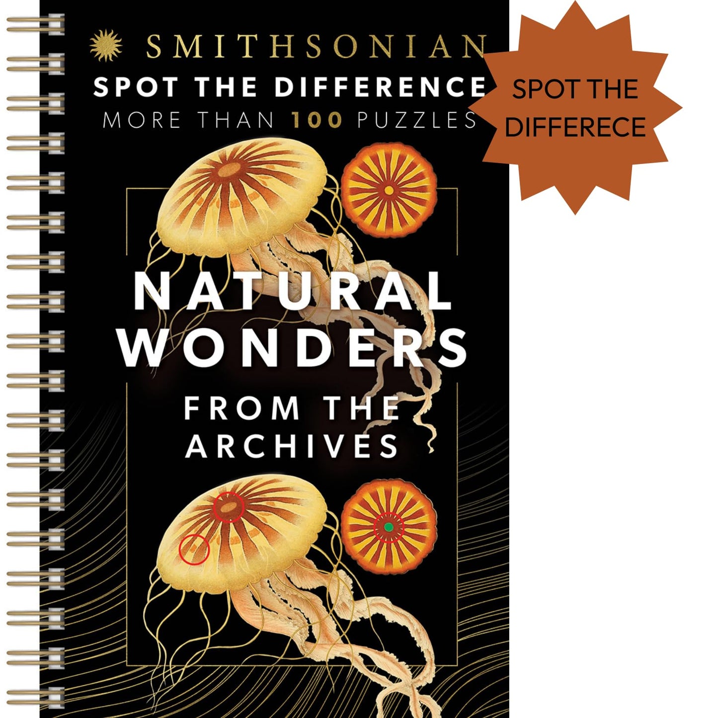 Smithsonian Spot the Difference - Natural Wonders From the Archives, 100+ Picture Puzzles for Adults - Includes Spiral Bound / Lay Flat Design (Brain Busters)